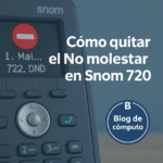 Cómo quitar el No molestar en teléfonos VoIP Snom 720