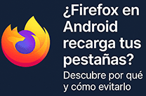 Por qué Firefox en Android recarga tus pestañas y cómo detenerlo guía 2025_208px